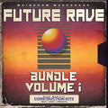 Future Rave Bundle Volume 1