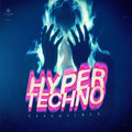 Hyper Techno Essentials by Blamers & Cyborgs